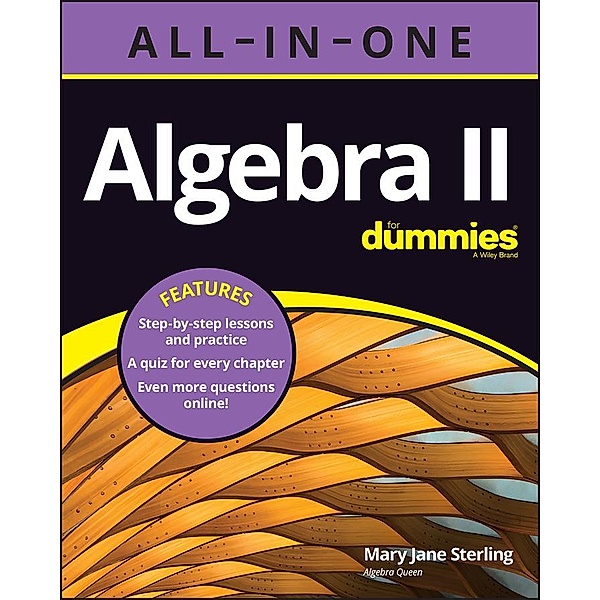 Algebra II All-in-One For Dummies, Mary Jane Sterling