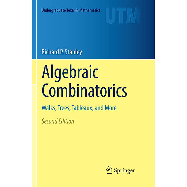 Algebraic Combinatorics, Richard P. Stanley