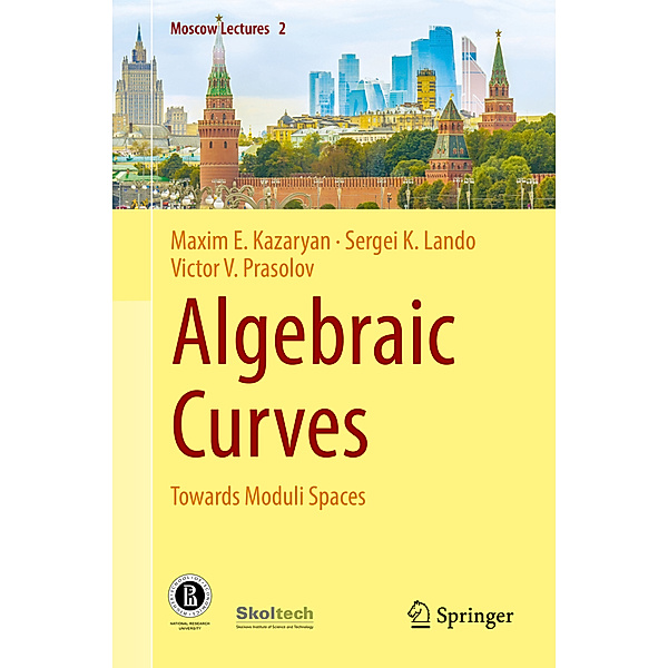 Algebraic Curves, Maxim E. Kazaryan, Sergei K. Lando, Victor V. Prasolov