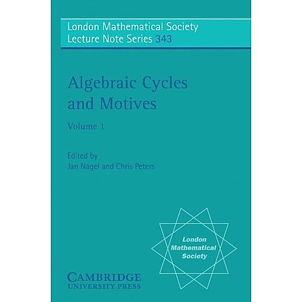 Algebraic Cycles and Motives: Volume 1