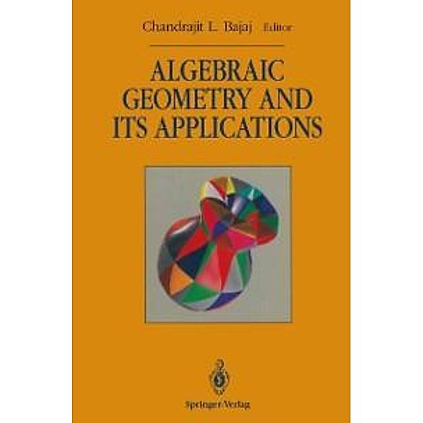 Algebraic Geometry and its Applications