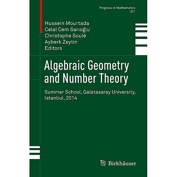 Algebraic Geometry and Number Theory / Progress in Mathematics Bd.321