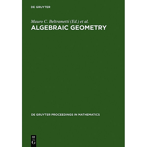 Algebraic Geometry / De Gruyter Proceedings in Mathematics