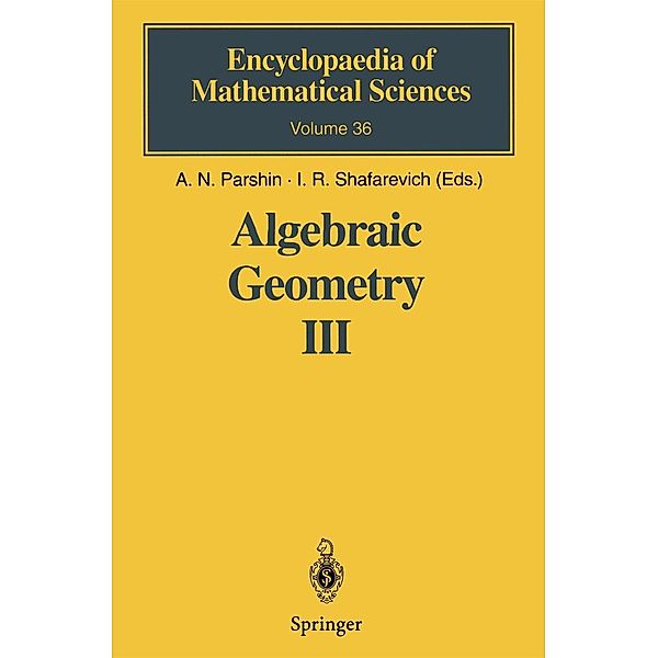 Algebraic Geometry III / Encyclopaedia of Mathematical Sciences Bd.36