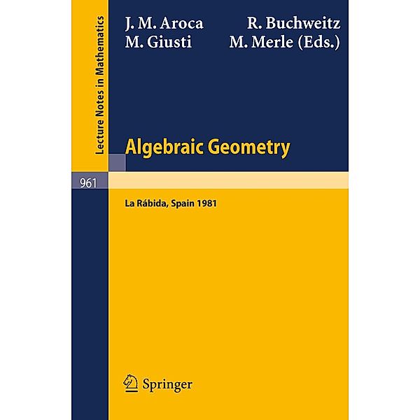 Algebraic Geometry / Lecture Notes in Mathematics Bd.961