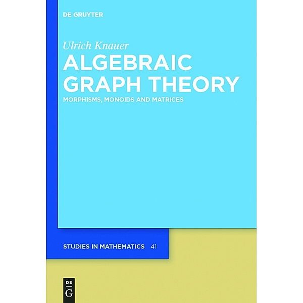 Algebraic Graph Theory, Ulrich Knauer