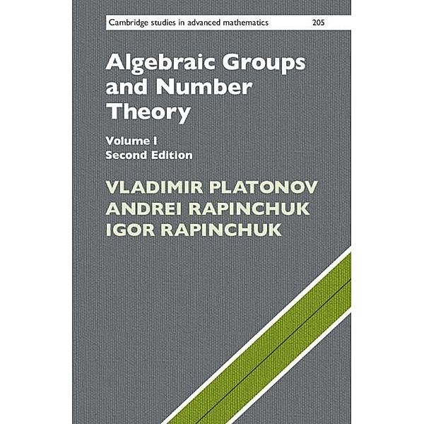 Algebraic Groups and Number Theory: Volume 1, Vladimir Platonov, Andrei Rapinchuk, Igor Rapinchuk