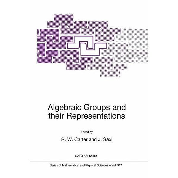 Algebraic Groups and their Representations, J. Saxl, R. W. Carter