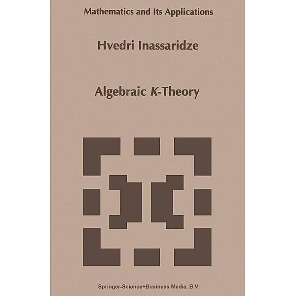 Algebraic K-Theory, Hvedri Inassaridze