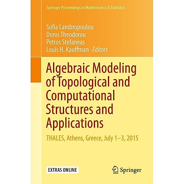 Algebraic Modeling of Topological and Computational Structures and Applications / Springer Proceedings in Mathematics & Statistics Bd.219