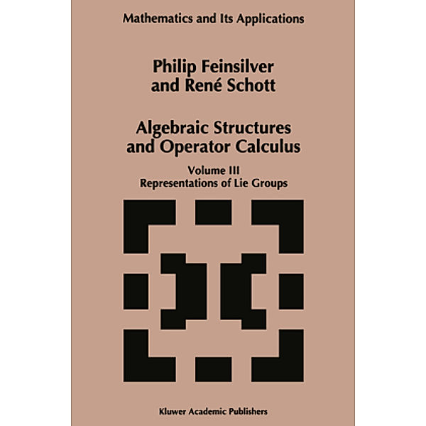 Algebraic Structures and Operators Calculus, P. Feinsilver, René Schott