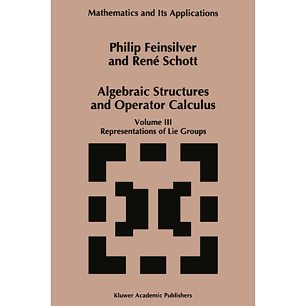 Algebraic Structures and Operators Calculus, P. Feinsilver, René Schott