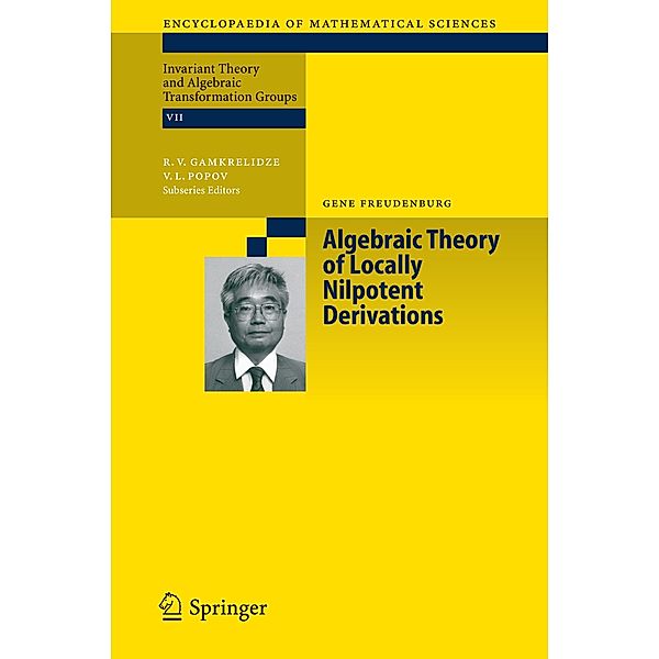 Algebraic Theory of Locally Nilpotent Derivations, Gene Freudenburg