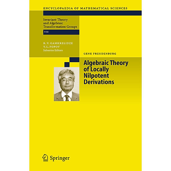 Algebraic Theory of Locally Nilpotent Derivations, Gene Freudenburg