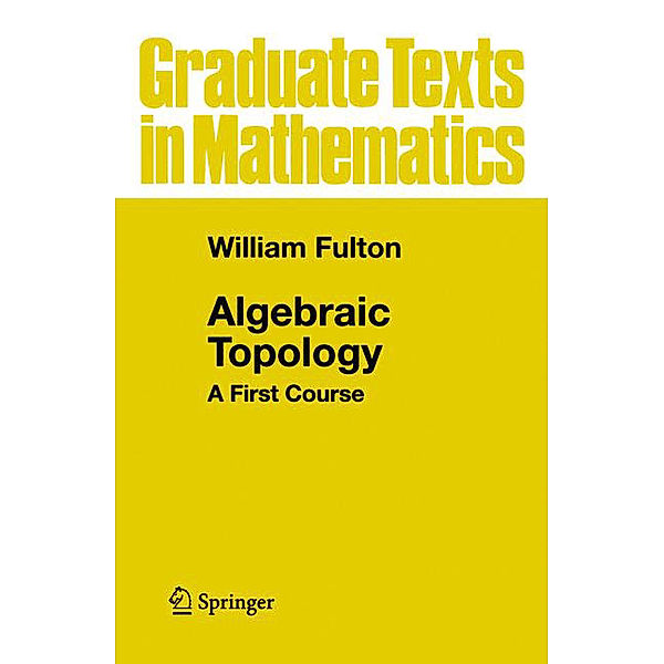 Algebraic Topology, William Fulton