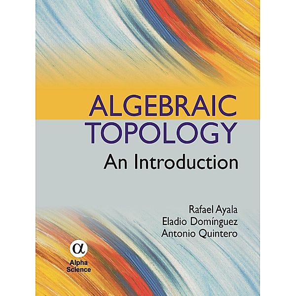 Algebraic Topology, Rafael Ayala