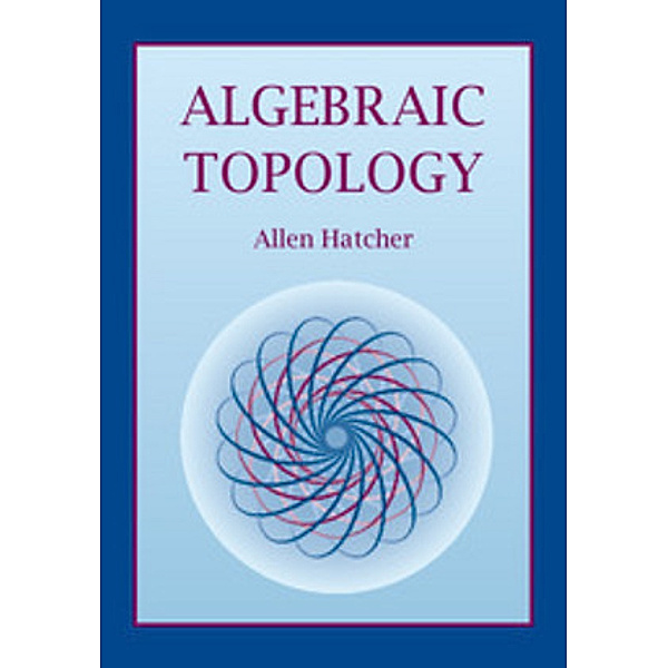 Algebraic Topology, Allen Hatcher
