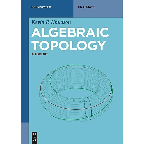 Algebraic Topology, Kevin P. Knudson