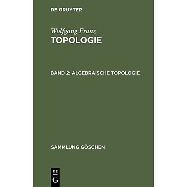 Algebraische Topologie, Wolfgang Franz