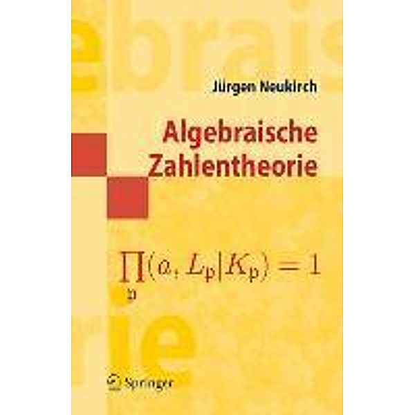 Algebraische Zahlentheorie, Jürgen Neukirch