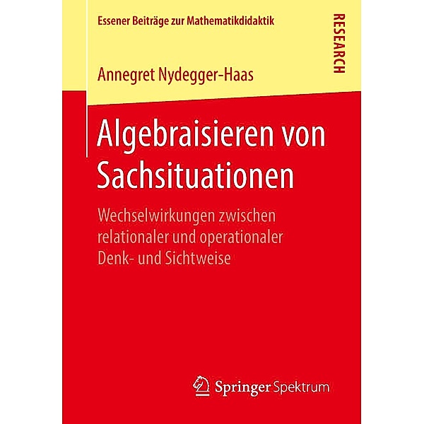 Algebraisieren von Sachsituationen / Essener Beiträge zur Mathematikdidaktik, Annegret Nydegger-Haas