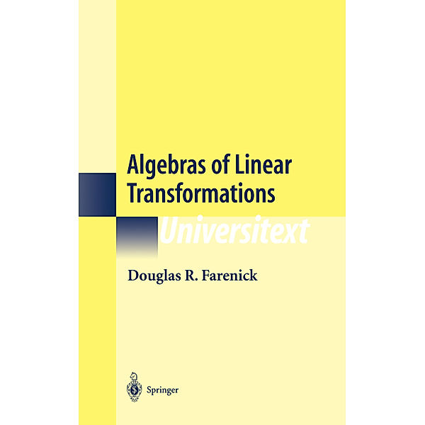 Algebras of Linear Transformations, Douglas R. Farenick