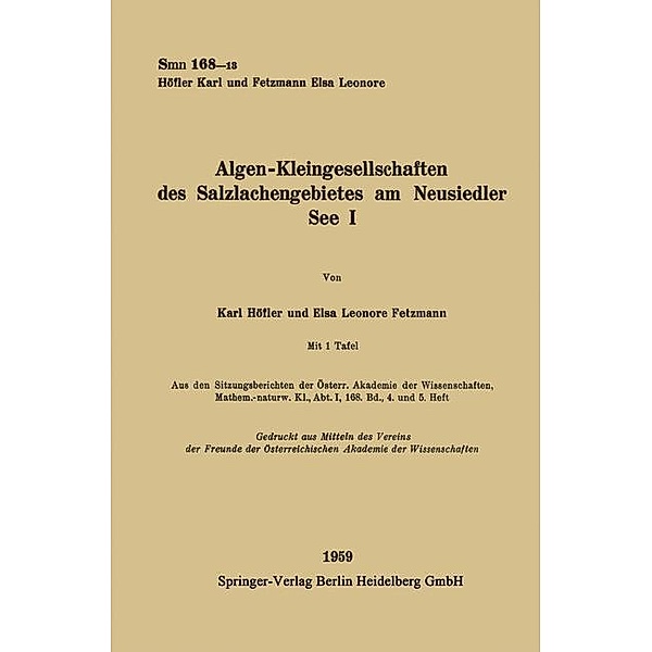 Algen-Kleingesellschaften des Salzlachengebietes am Neusiedler See I / Sitzungsberichte der Österreichischen Akademie der Wissenschaften, Karl Höfler, Elsa Leonore Fetzmann