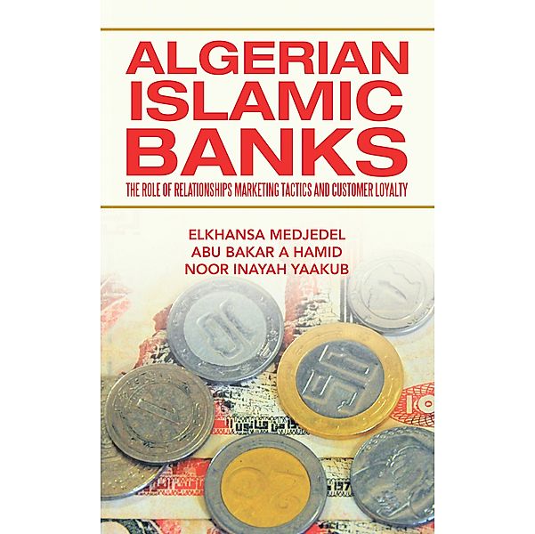Algerian Islamic Banks, Elkhansa Medjedel, Abu Bakar A Hamid, Noor Inayah Yaakub
