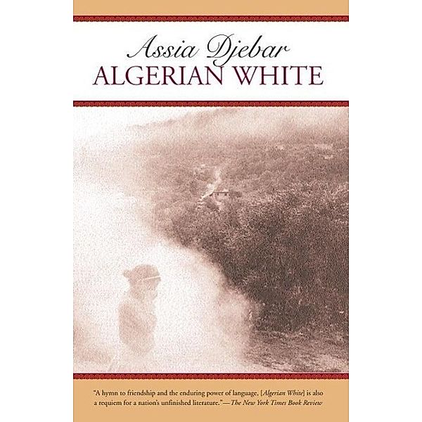 Algerian White, Assia Djebar