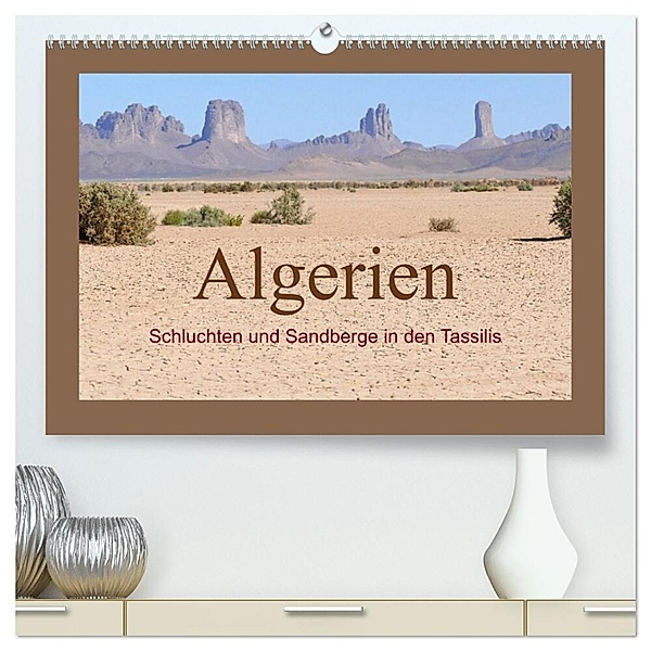 Algerien - Schluchten und Sandberge in den Tassilis (hochwertiger Premium Wandkalender 2024 DIN A2 quer), Kunstdruck in Hochglanz, Knut Bormann