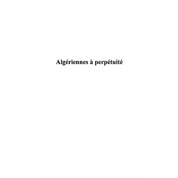 Algeriennes a perpetuite / Hors-collection, Berrebah Yamina