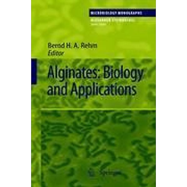 Alginates: Biology and Applications / Microbiology Monographs Bd.13