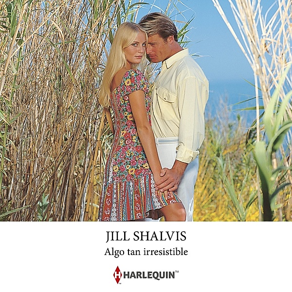 Algo tan irresistible, Jill Shalvis