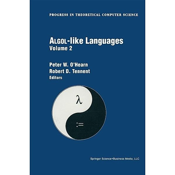 Algol-like Languages / Progress in Theoretical Computer Science, Peter O'Hearn, Robert Tennent