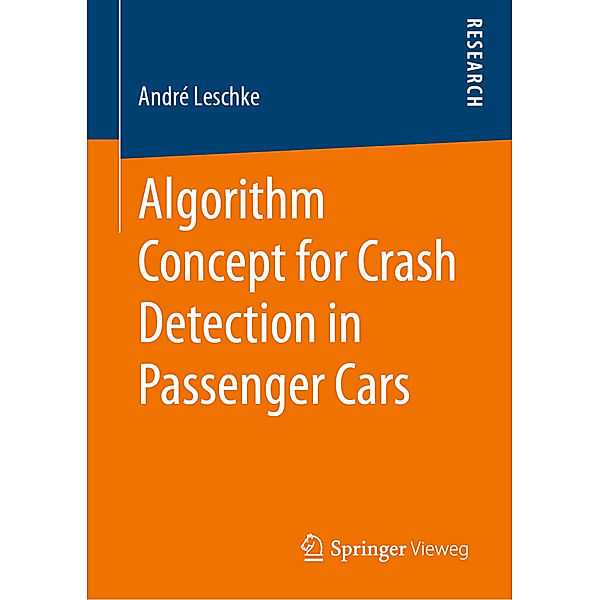 Algorithm Concept for Crash Detection in Passenger Cars, André Leschke