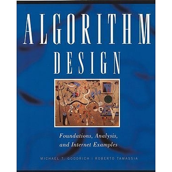 Algorithm Design, Michael T. Goodrich, Roberto Tamassia