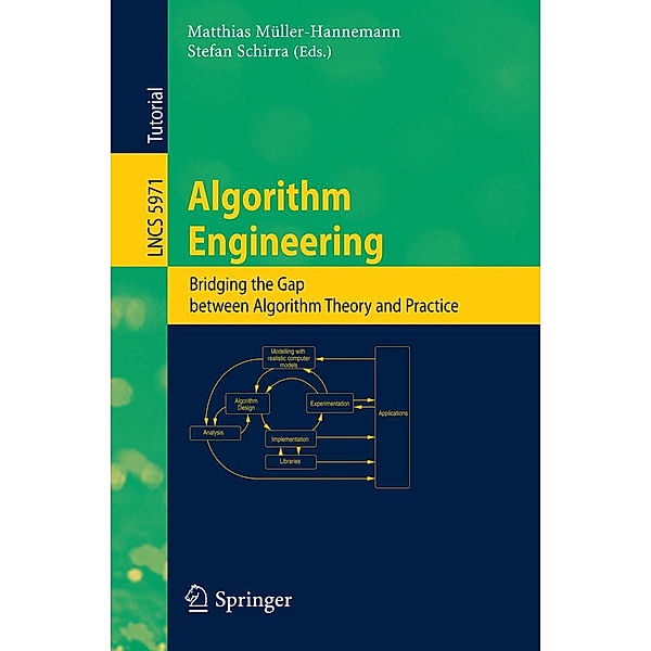 Algorithm Engineering / Lecture Notes in Computer Science Bd.5971