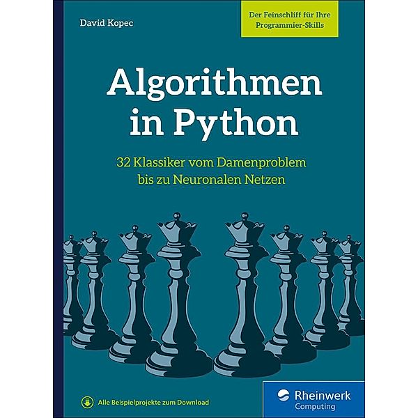 Algorithmen in Python / Rheinwerk Computing, David Kopec