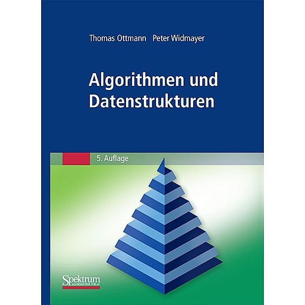 Algorithmen und Datenstrukturen, Thomas Ottmann, Peter Widmayer