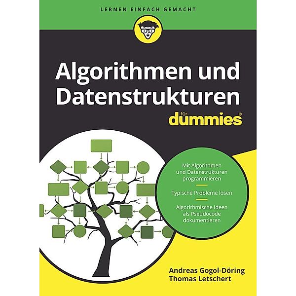 Algorithmen und Datenstrukturen für Dummies / für Dummies, Andreas Gogol-Döring, Thomas Letschert