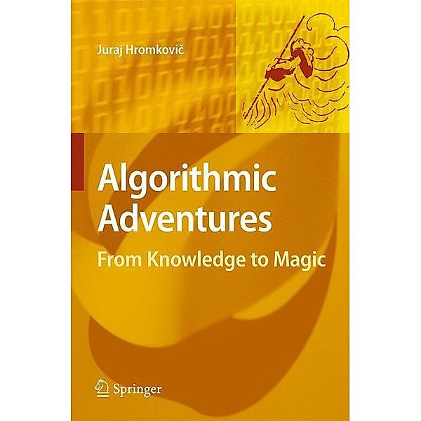 Algorithmic Adventures, Juraj Hromkovic