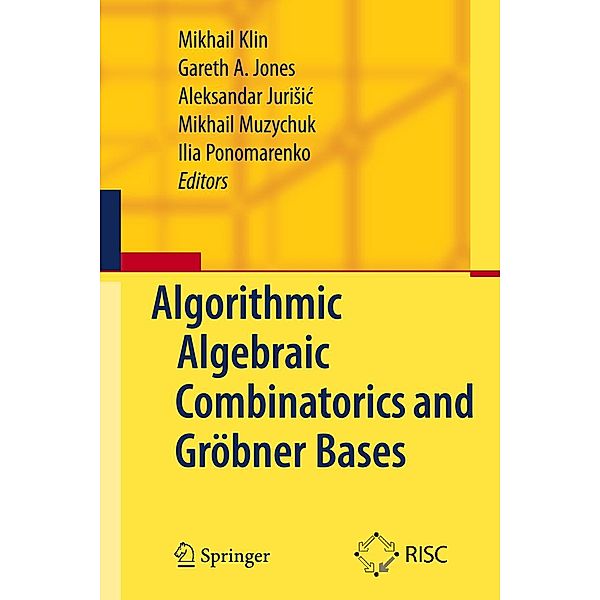 Algorithmic Algebraic Combinatorics and Gröbner Bases