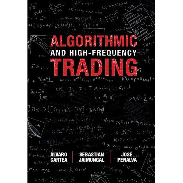 Algorithmic and High-Frequency Trading, Alvaro Cartea