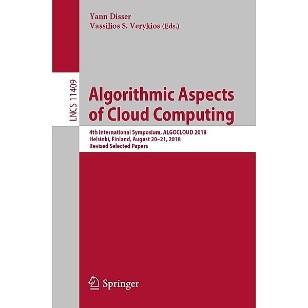 Algorithmic Aspects of Cloud Computing / Lecture Notes in Computer Science Bd.11409