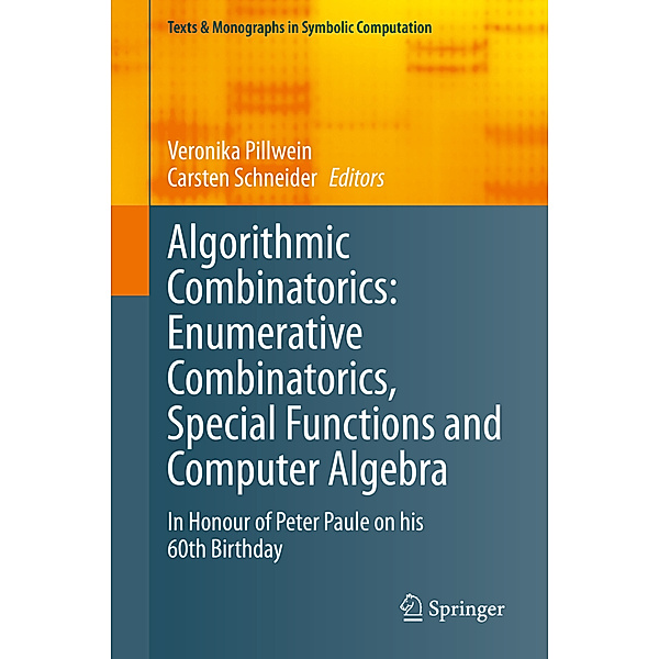 Algorithmic Combinatorics: Enumerative Combinatorics, Special Functions and Computer Algebra