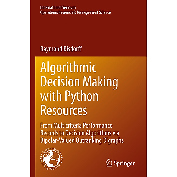 Algorithmic Decision Making with Python Resources, Raymond Bisdorff