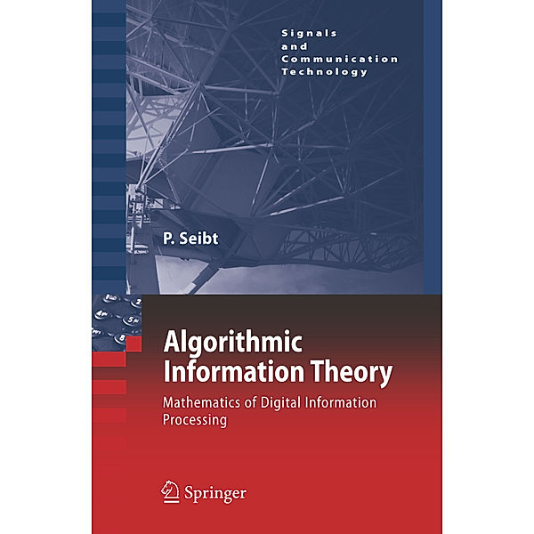 Algorithmic Information Theory, Peter Seibt