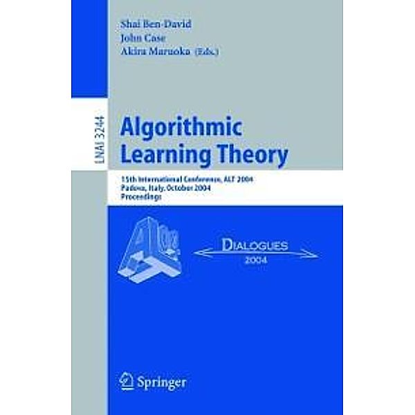 Algorithmic Learning Theory / Lecture Notes in Computer Science Bd.3244