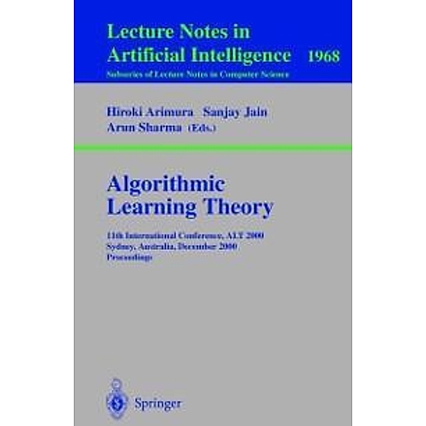 Algorithmic Learning Theory / Lecture Notes in Computer Science Bd.1968