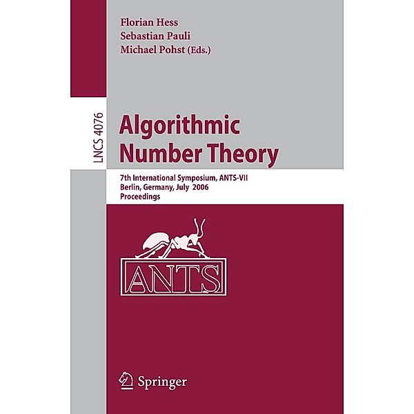 Algorithmic Number Theory / Lecture Notes in Computer Science Bd.4076